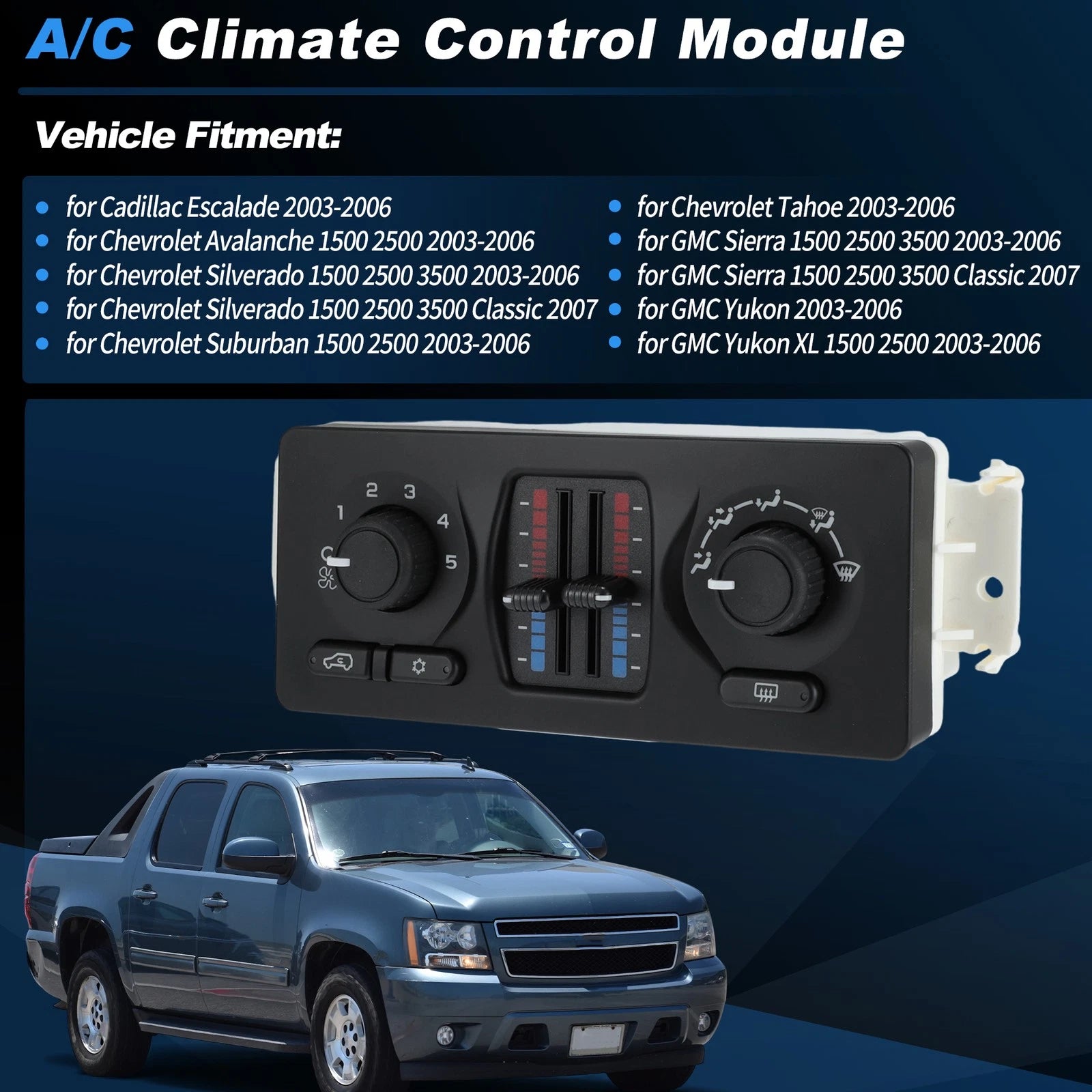 A/C Heater Climate Control Module 599-210XD for Avalanche Silverado Suburban (2002–2006)