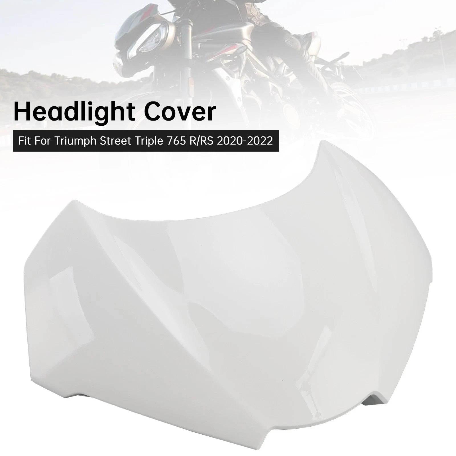 Front Nose Headlight Cover Fairing for Street Triple 765 R/RS (2020–2022) White
