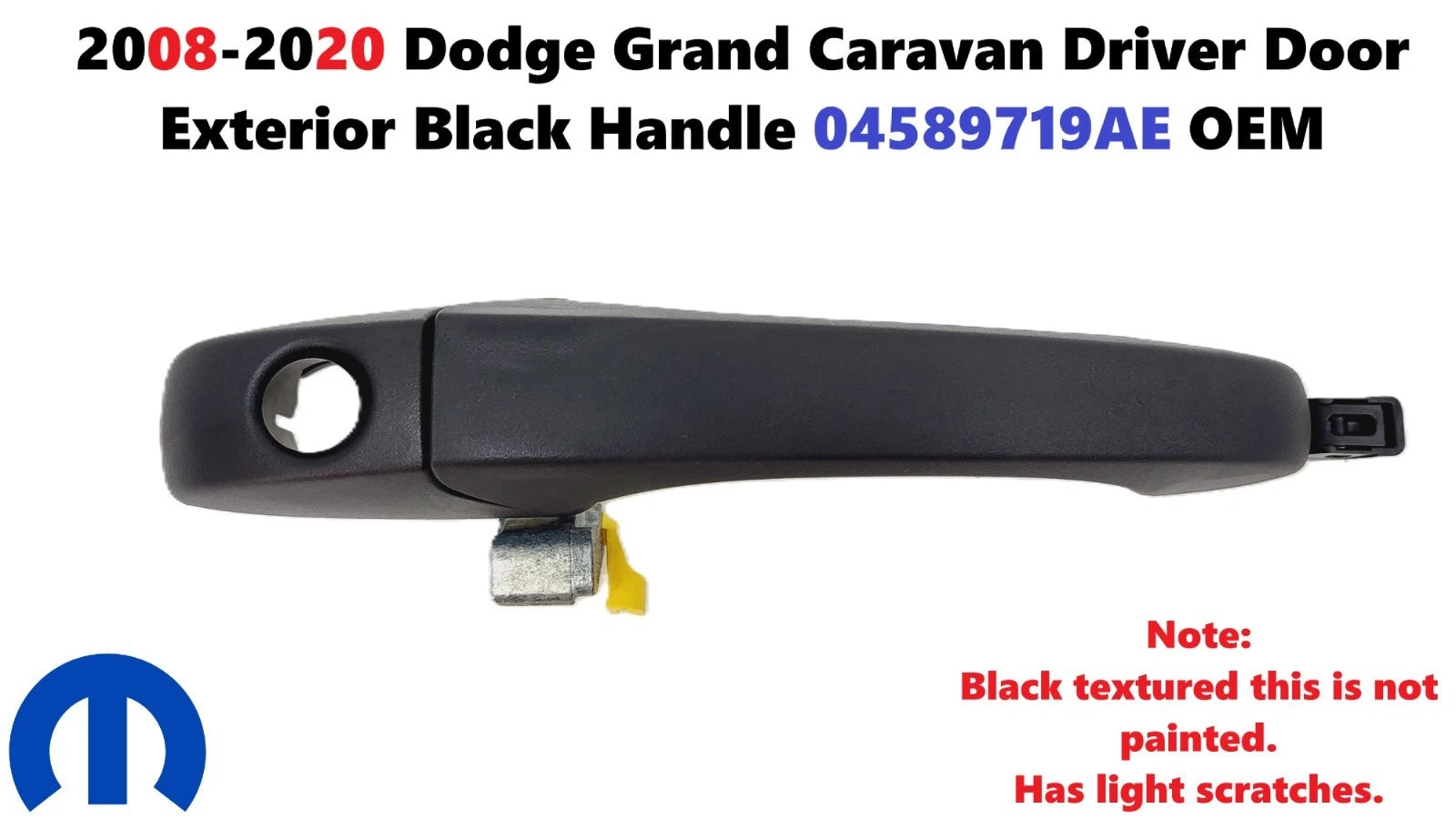 Driver Door Exterior Handle for Dodge Grand Caravan (2008–2020) 04589719AE