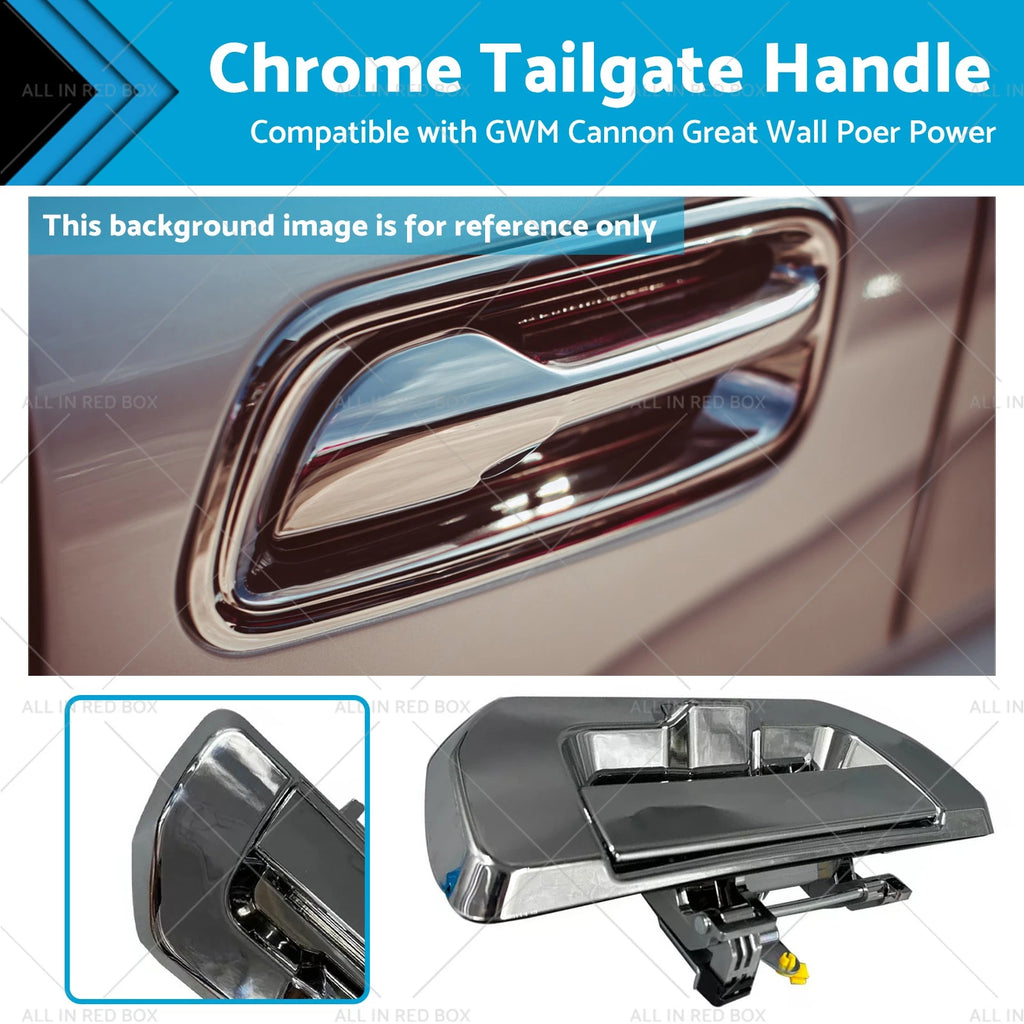 Chrome Tailgate Handle for GWM Cannon Great Wall Poer