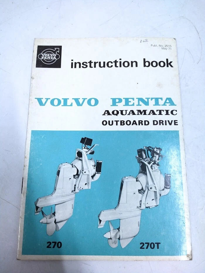Instruction Book for Volvo Penta 2515 Aquamatic Outboard Drive