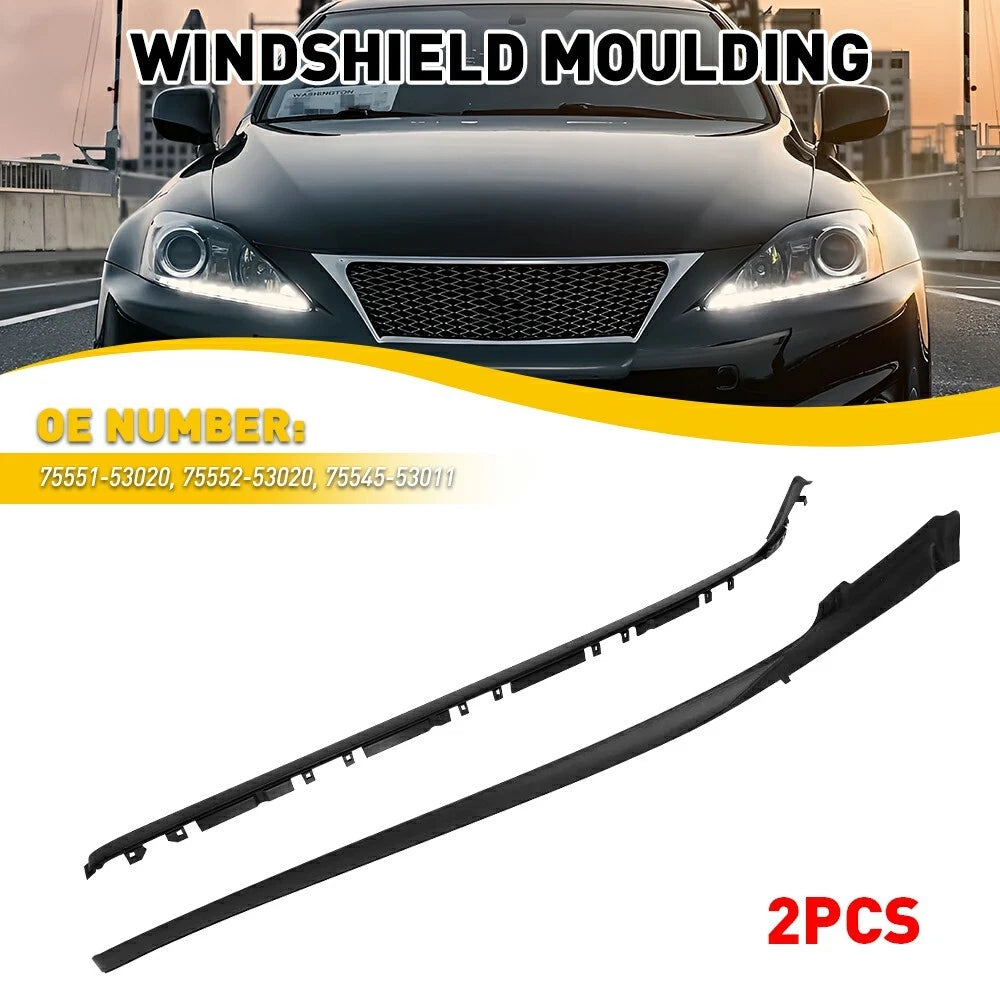 Windshield Moulding Kit for Lexus IS250 IS350 IS-F (2008–2014)