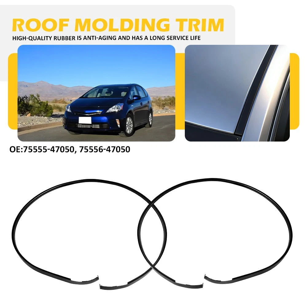 Set of 2 Roof Top Trim Drip Moldings for Toyota Prius V (2012–2018)
