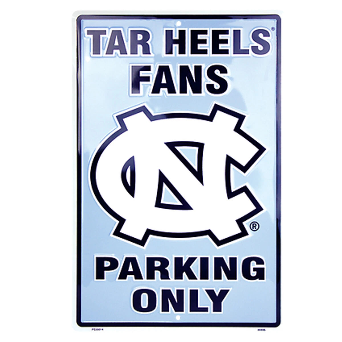 North Carolina Tar Heels Fans Parking Only Metal Sign 12" x 18"