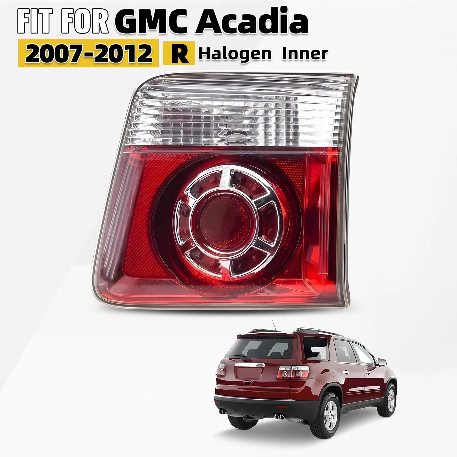 Halogen Tail Light Inner Right for GMC Acadia (2007–2012) 20811960