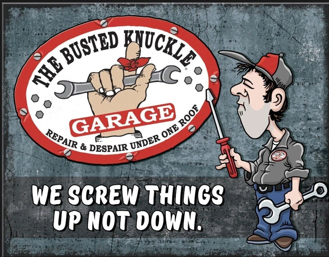 Screw Things Up Metal Sign for Repair Shop (Busted Knuckle Garage) #2816