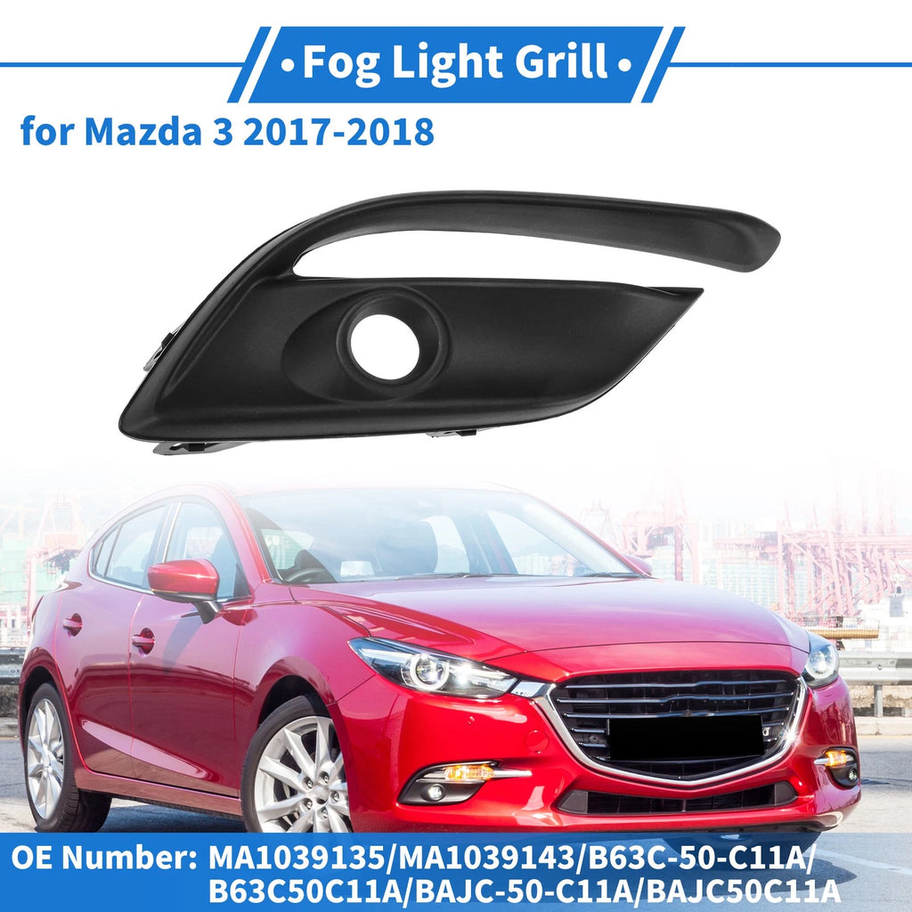 Front Right Fog Light Grill MA1039135/MA1039143 for Mazda 3 (2017–2018)