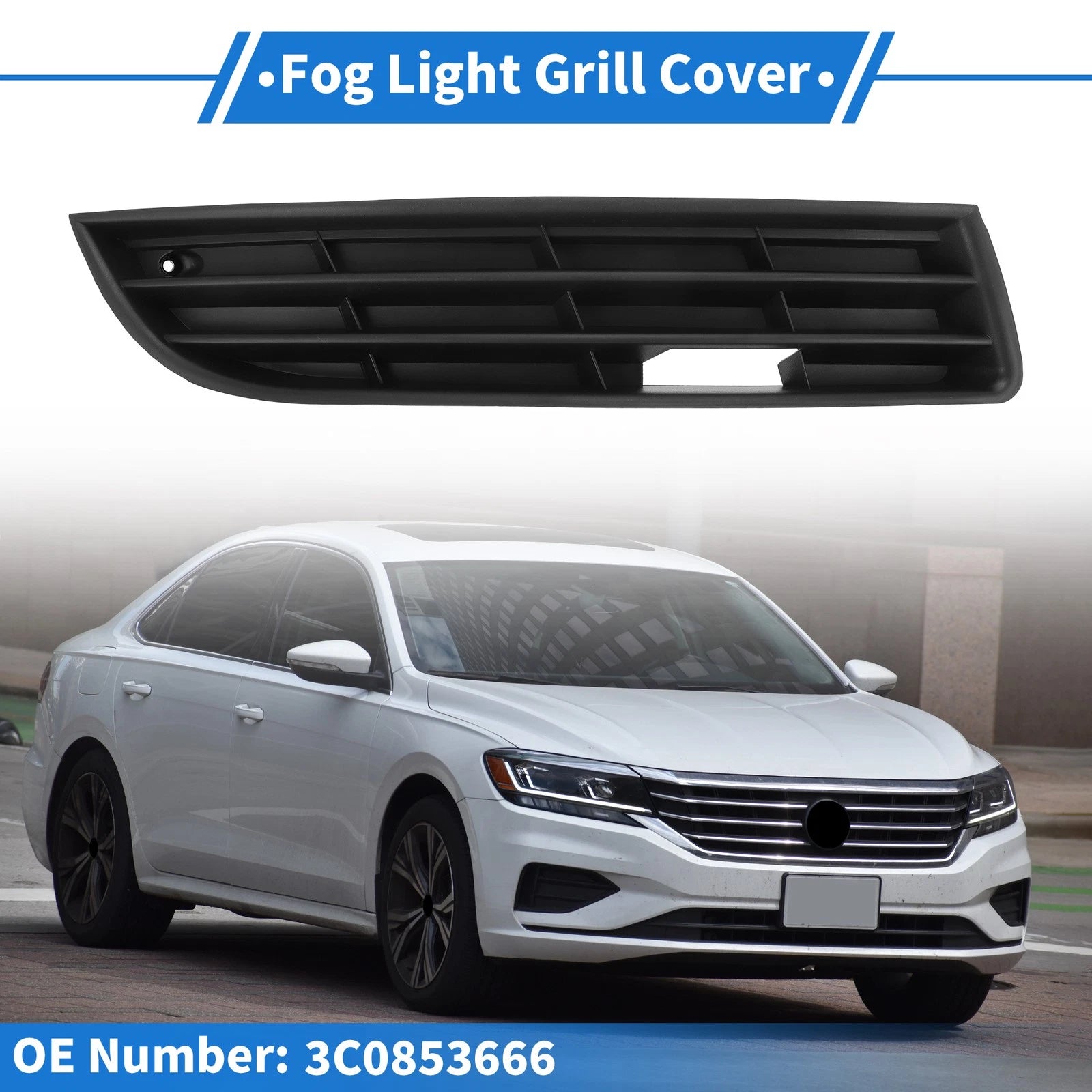1 Pc Fog Light Grill for Volkswagen Passat (2007–2011) No. 3C0853666