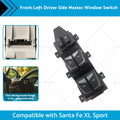 Master Window Switch for Hyundai Santa Fe XL (2017–2019)