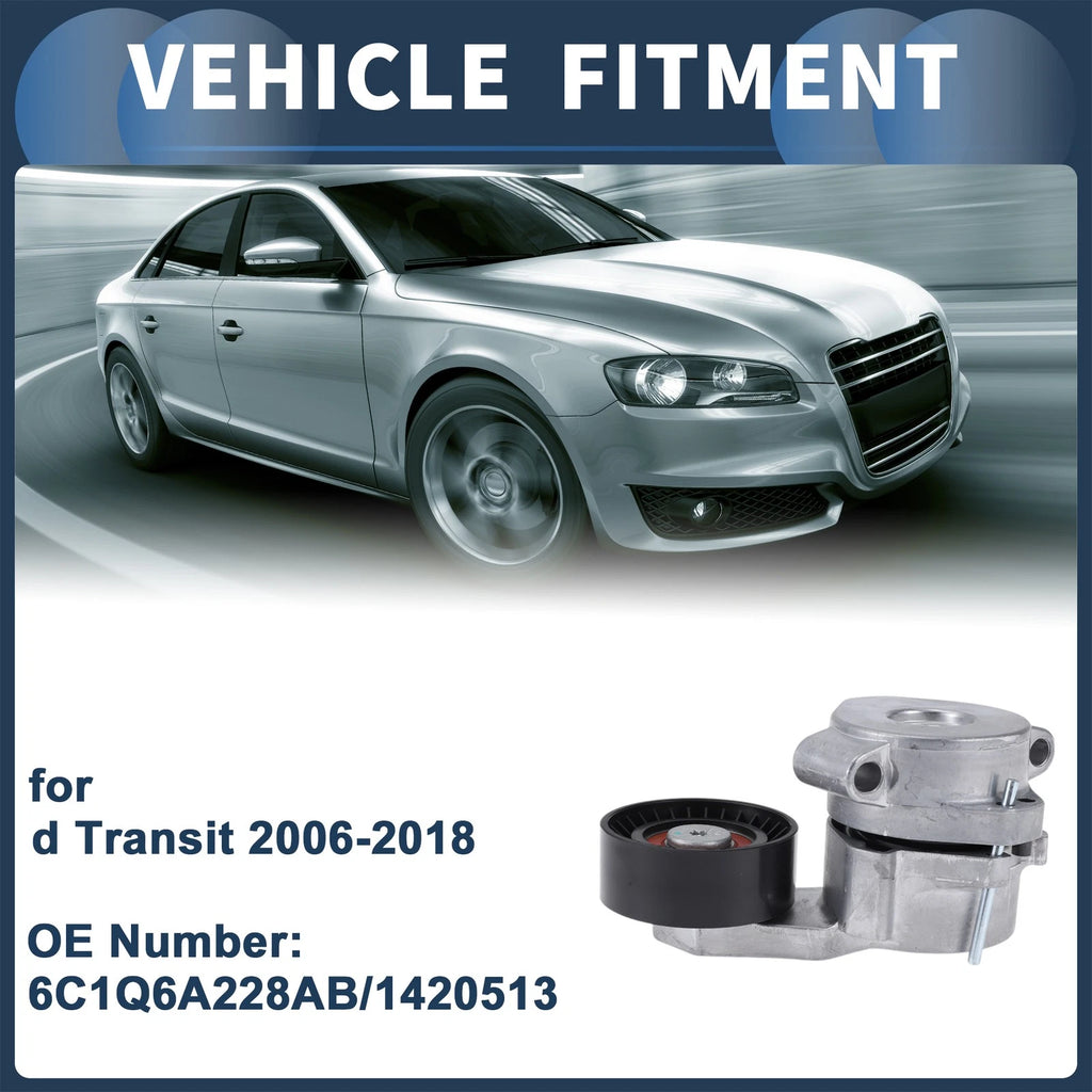 Belt Tensioner for Ford Transit (2006–2018) No. 6C1Q6A228AB/1420513 Metal