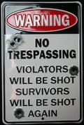 No Trespassing Sign for Man Cave Lodge Cabin Shop