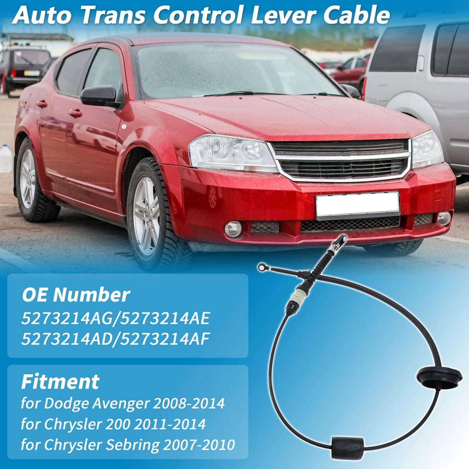 Auto Trans Gear Shifter Cable No.5273214AG for Dodge Avenger, Chrysler 200 