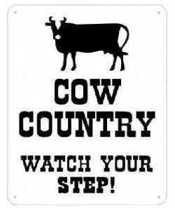 Watch Your Step Funny Man Cave Sign - Plastic Cow Design