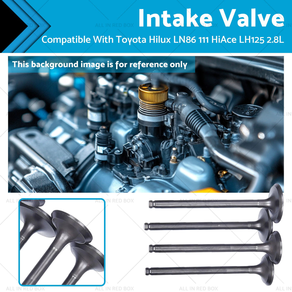 Set of 4 Inlet/Intake Valves for Toyota Hilux LN86 107 111, HiAce LH125 2.8L