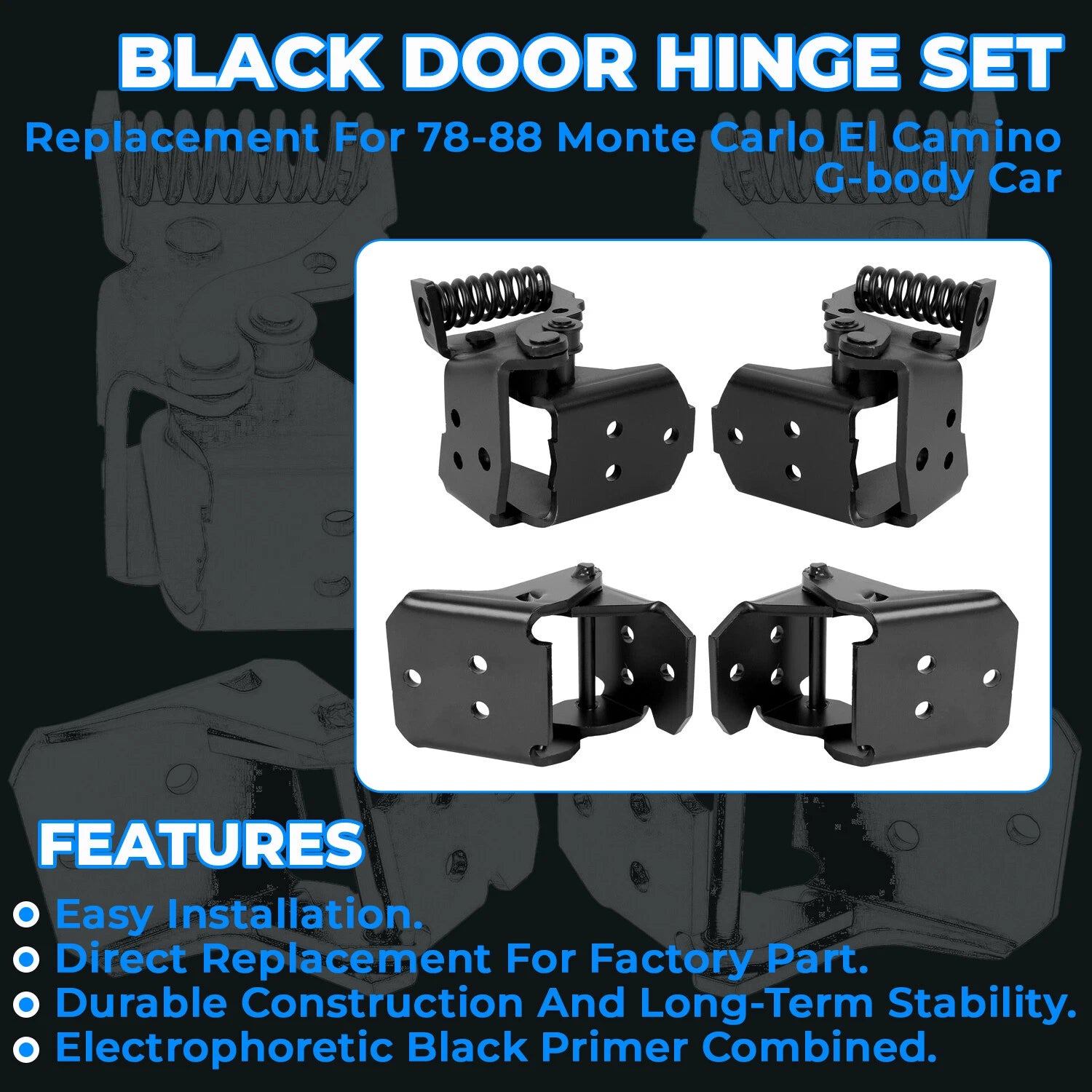 Set of 4 Door Hinges for G-body Malibu Regal El Camino Monte Carlo (1978–1988)