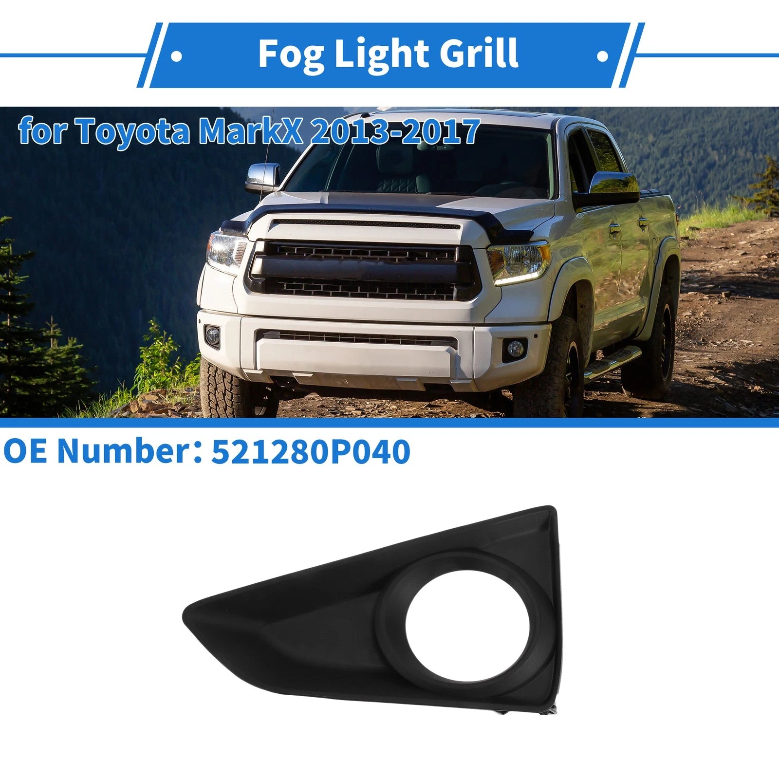 Front Left Fog Light Grill No. 521280P040 for Toyota MarkX (2013–2017)