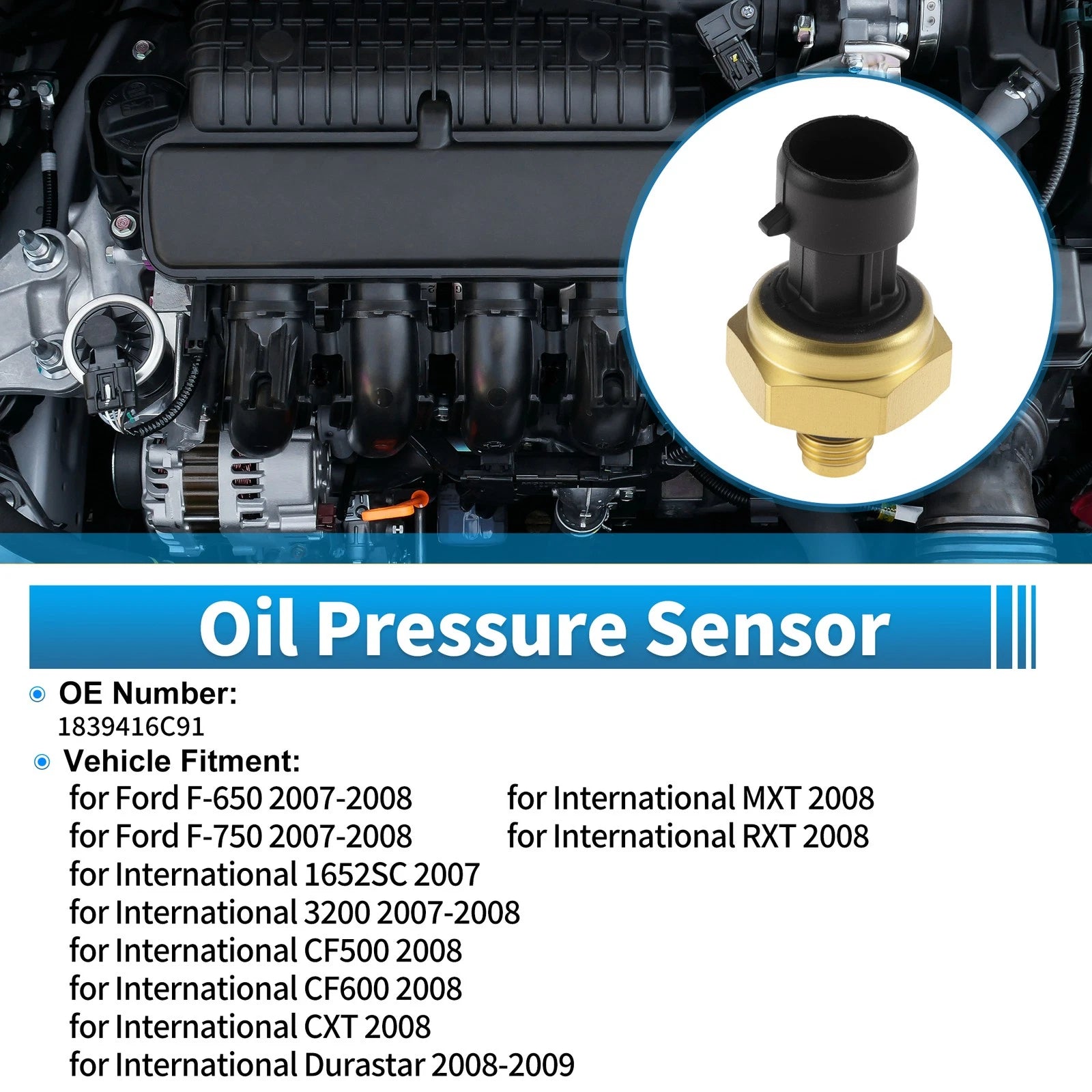 1 pcs Engine Oil Pressure Sensor No.1839416C91 for Ford F-650 (2007–2008)