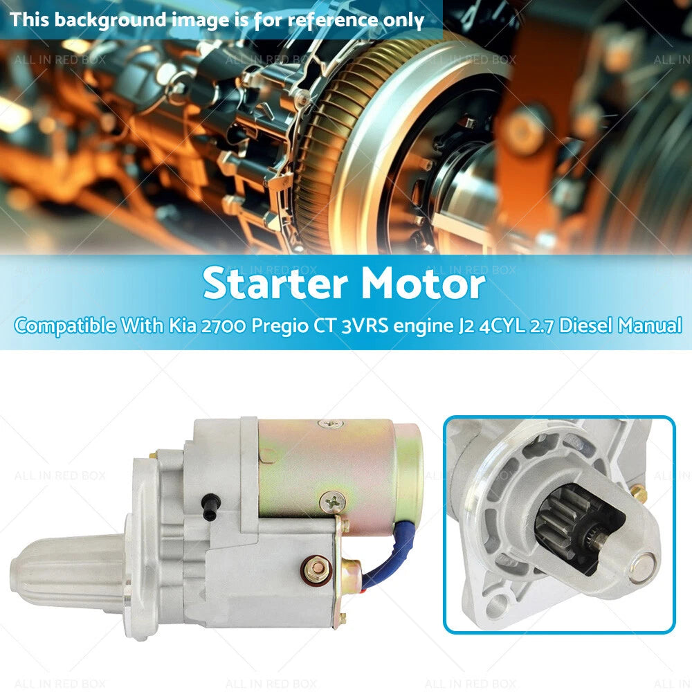 Starter Motor for Kia Pregio 2700 CT 3VRS J2 4CYL (2002–2008)