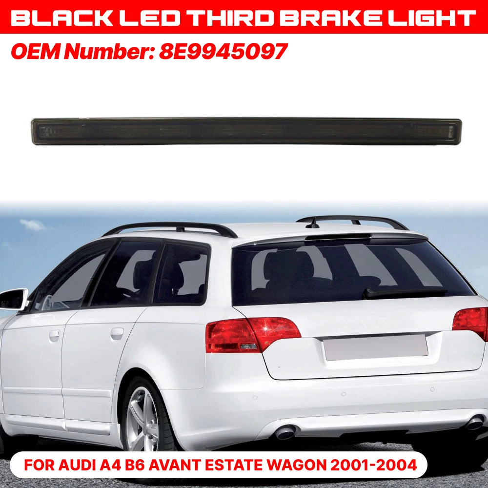 LED Third Brake Light for Audi A4 B6 Avant (2001–2004) Black Lens
