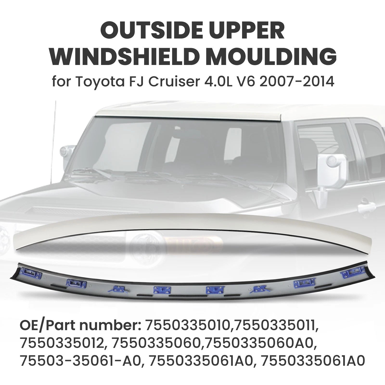 Front Windshield Upper Reveal Molding for Toyota FJ Cruiser (2007–2014)