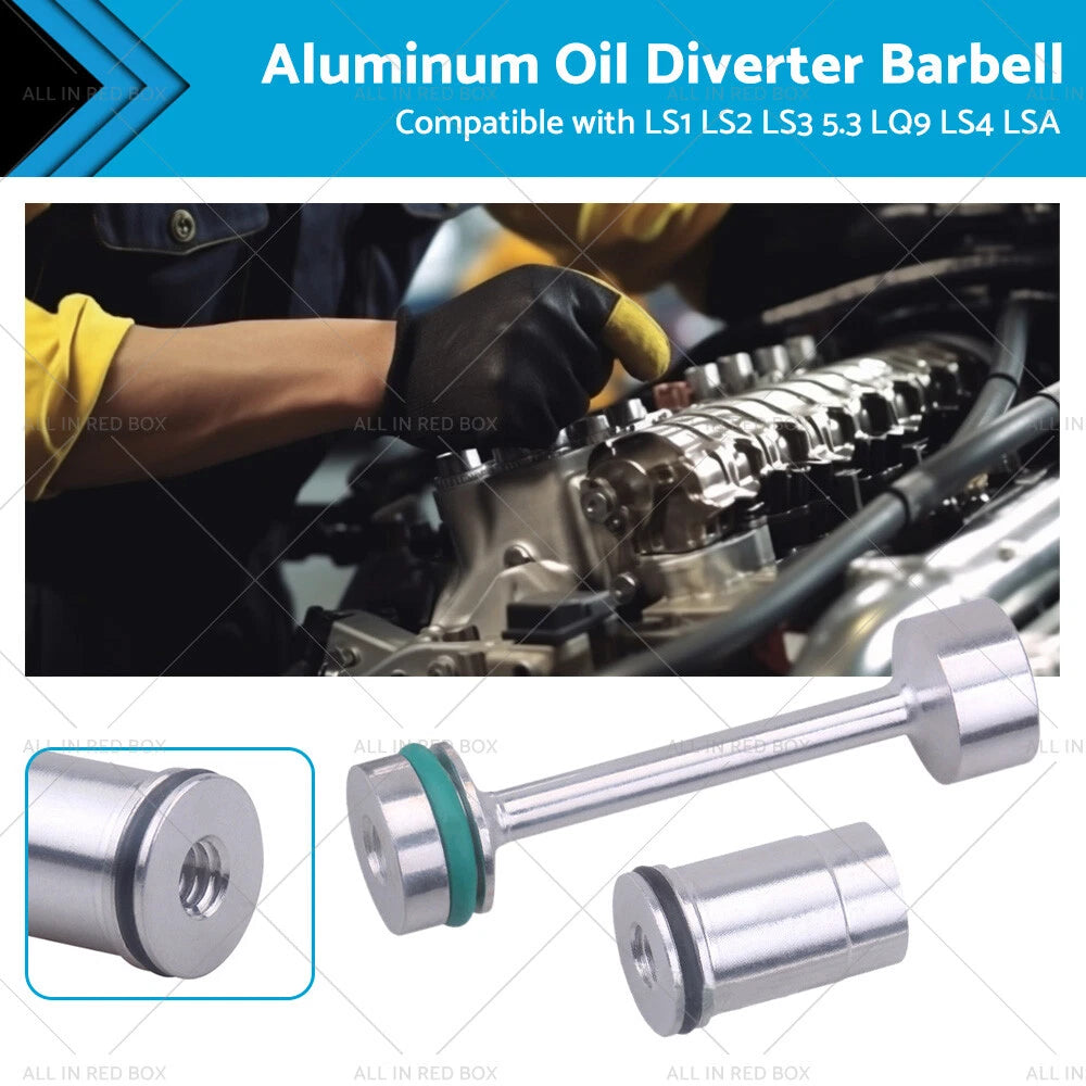 Billet Aluminum Oil Diverter Barbell for LS1 LS2 LS3 LQ9 LS4 LSA (2000–2023)