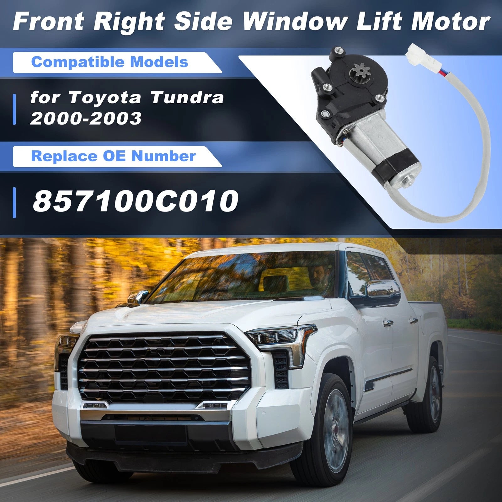Power Window Lift Motor for Toyota Tundra (2000–2003) No. 857100C010