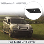 1 Pc Fog Light Grill for Honda Pilot (2016–2018) No. 71107TG7A00