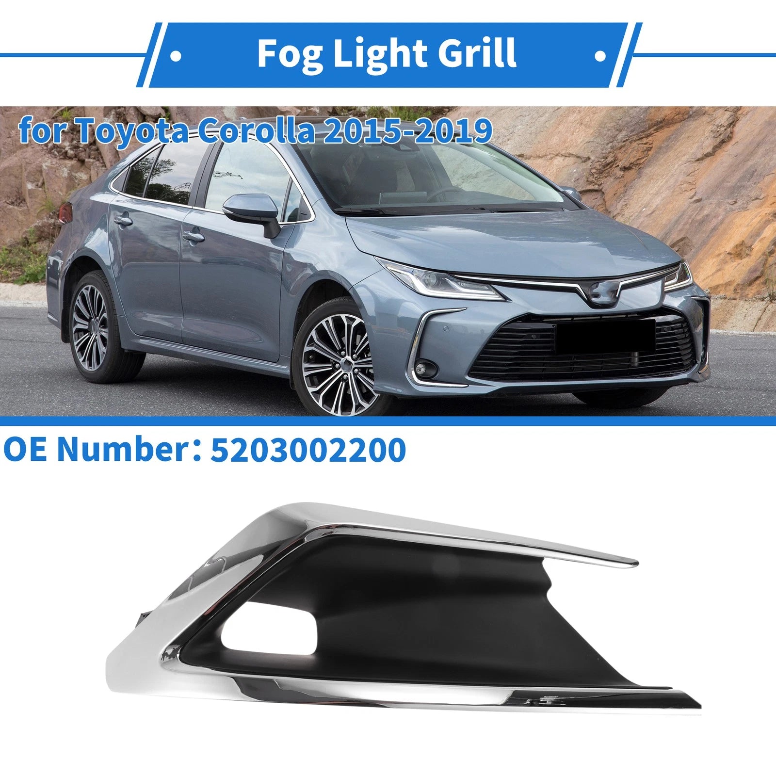 Front Right Fog Light Grill No. 5203002200 for Toyota Corolla (2015–2019)