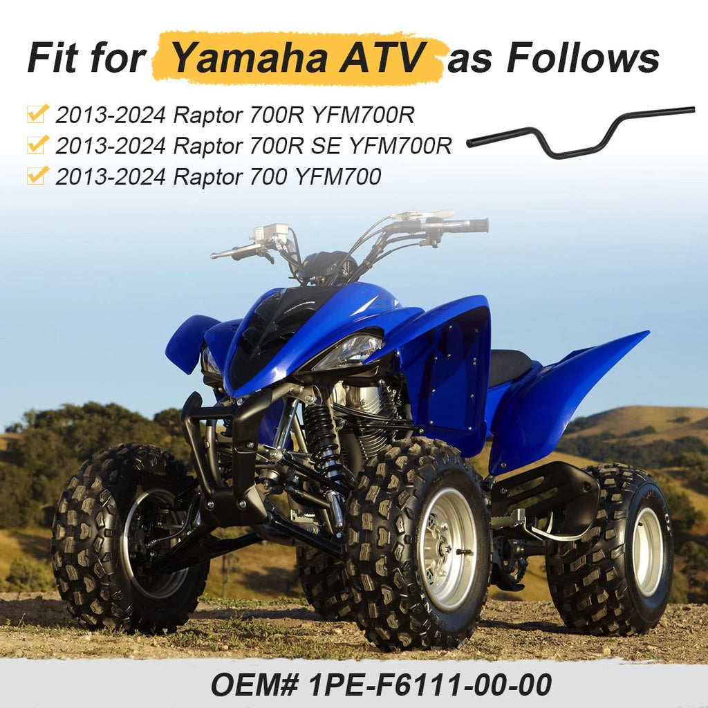 Heavy Duty Handlebars for Yamaha Raptor 700R YFM700R (2013–2024) 1PE-F6111-00-00