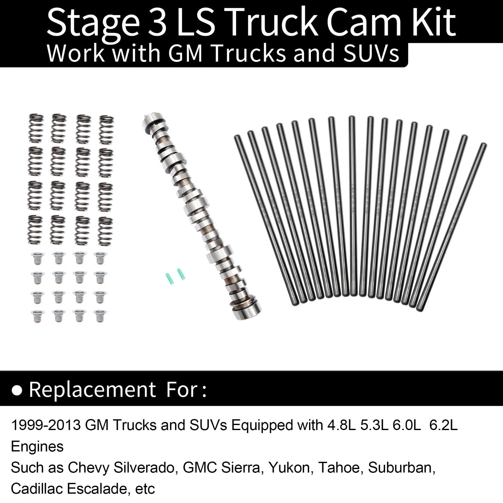 Stage 3 Cam Kit for Silverado Sierra 4.8L 5.3L 6.0L (1999–2013)