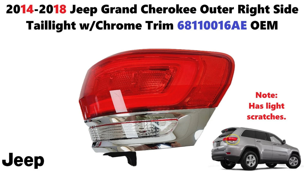 Outer Right Taillight w/Chrome Trim for Jeep Grand Cherokee (2014–2018) 68110016AE