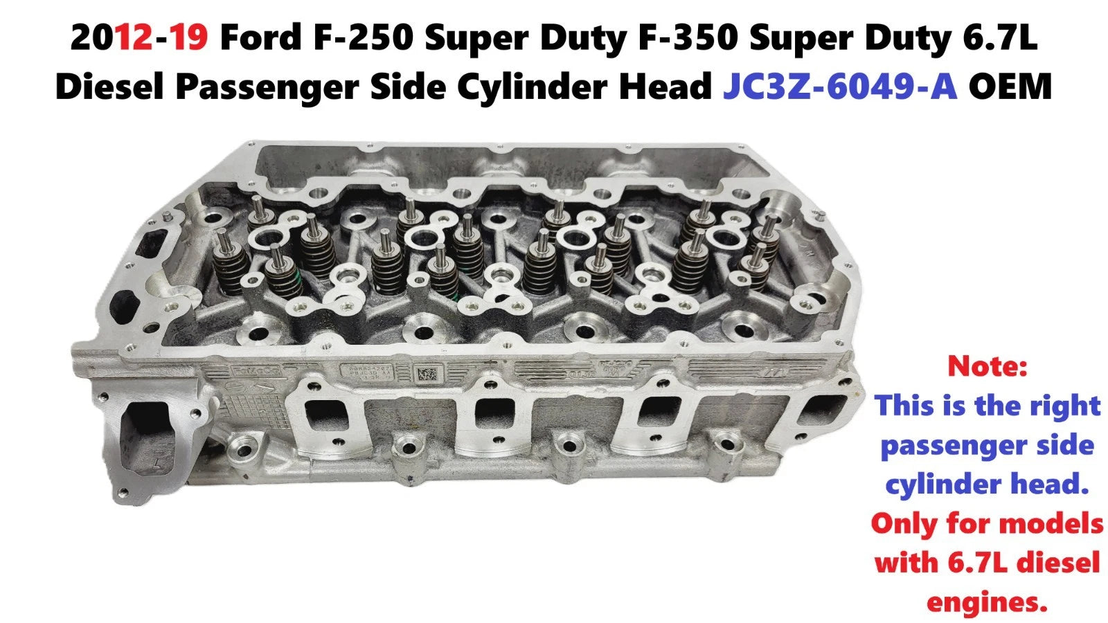 Passenger Side Cylinder Head for Ford F250SD F350SD 6.7L Diesel (2012–2019) JC3Z-6049-A