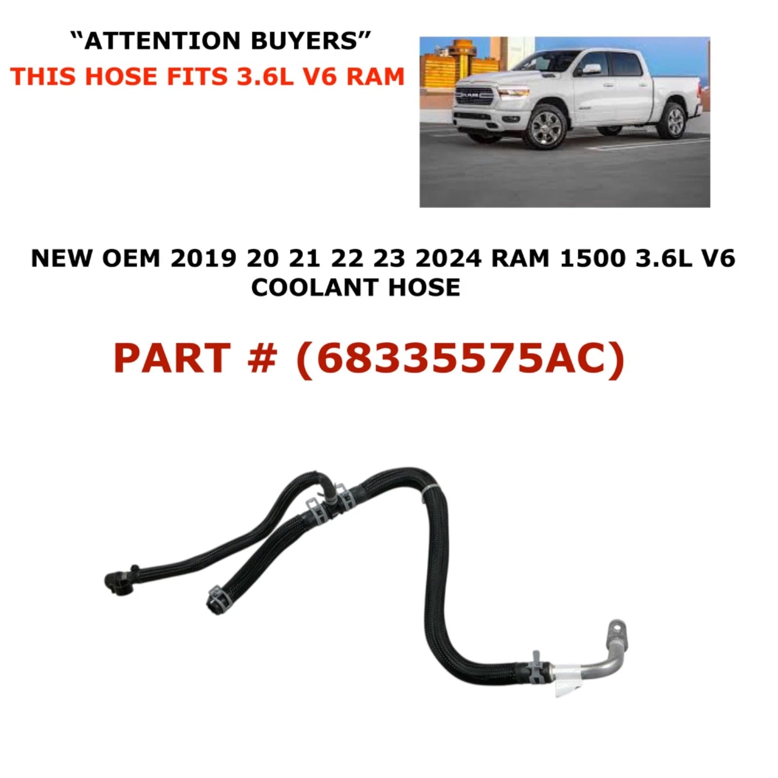 Coolant Hose for RAM 1500 3.6L V6 (2019–2024) 68335575AC