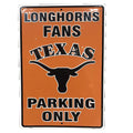 Metal Sign for Texas Longhorns Fans Parking Only (12" x 18")
