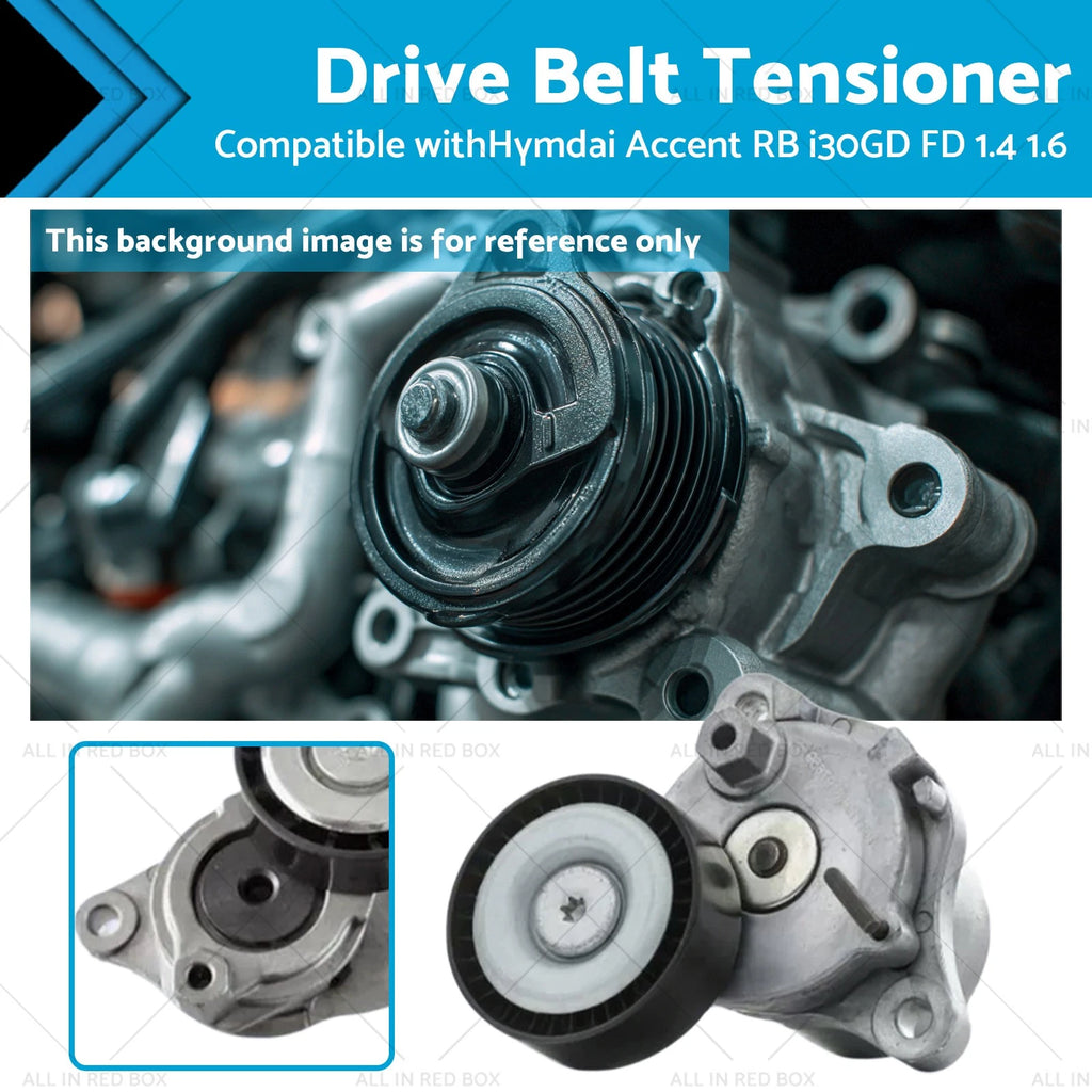 Drive Belt Tensioner for Hyundai Accent RB, i20, i30 GD, FD, PD (2010–2017)