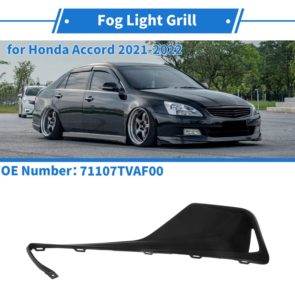 Front Left Fog Light Grill No. 71107TVAF00 for Honda Accord (2021–2022)
