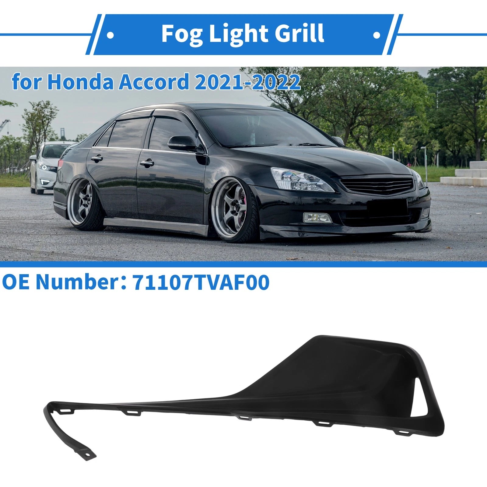 Front Left Fog Light Grill No. 71107TVAF00 for Honda Accord (2021–2022)