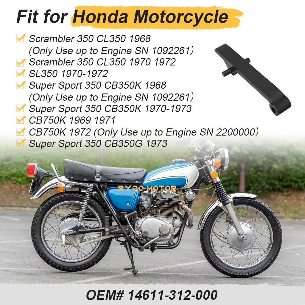 Cam Chain Guide 14611-312-000 for Honda CB350 CL350 SL350 CB750 (1968–1978)