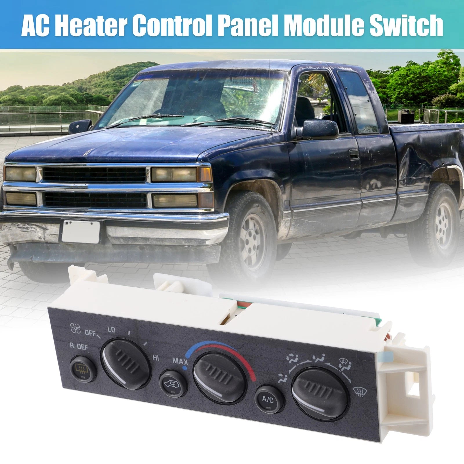 HVAC A/C Heater Climate Control Panel Switch for Chevy C1500, Tahoe (1995–2000)
