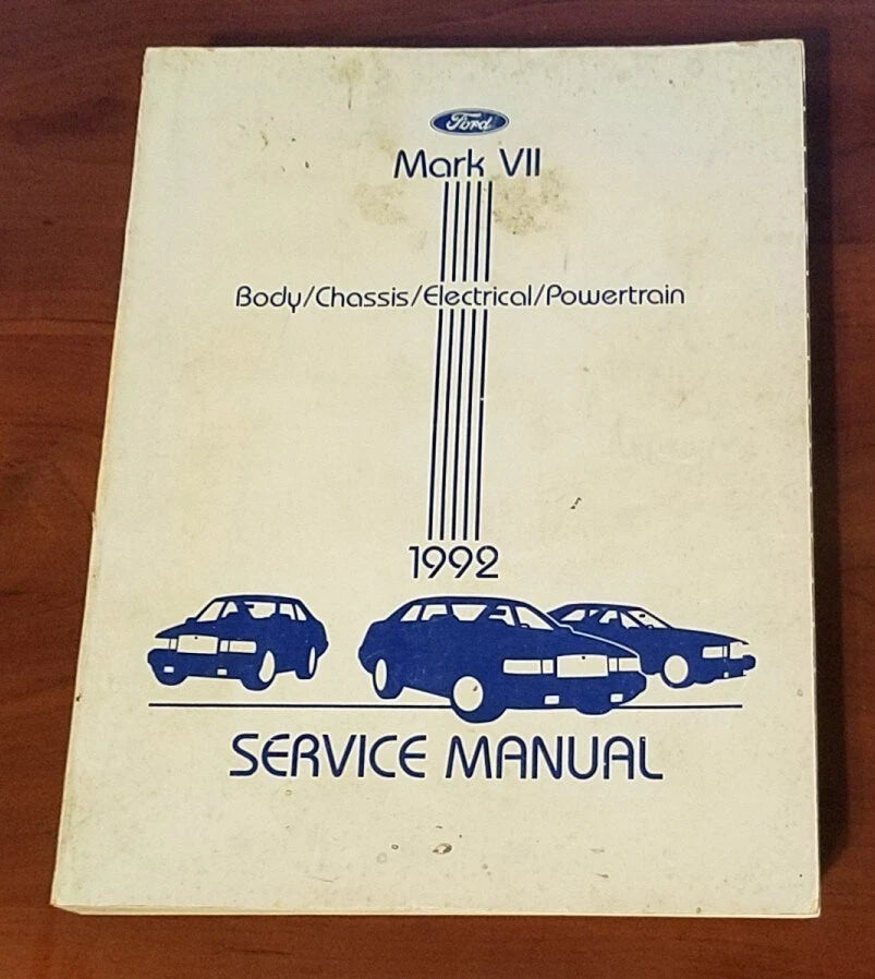 Service Shop Manual for Lincoln Mark VII (1992) FPS-12192-92