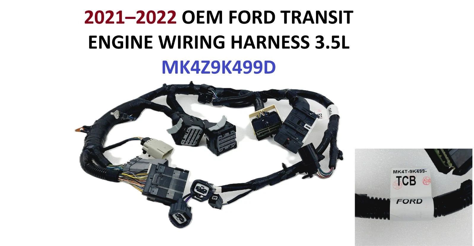 OEM Engine Wiring Harness for Ford Transit 3.5L (2021–2022) MK4Z9K499D