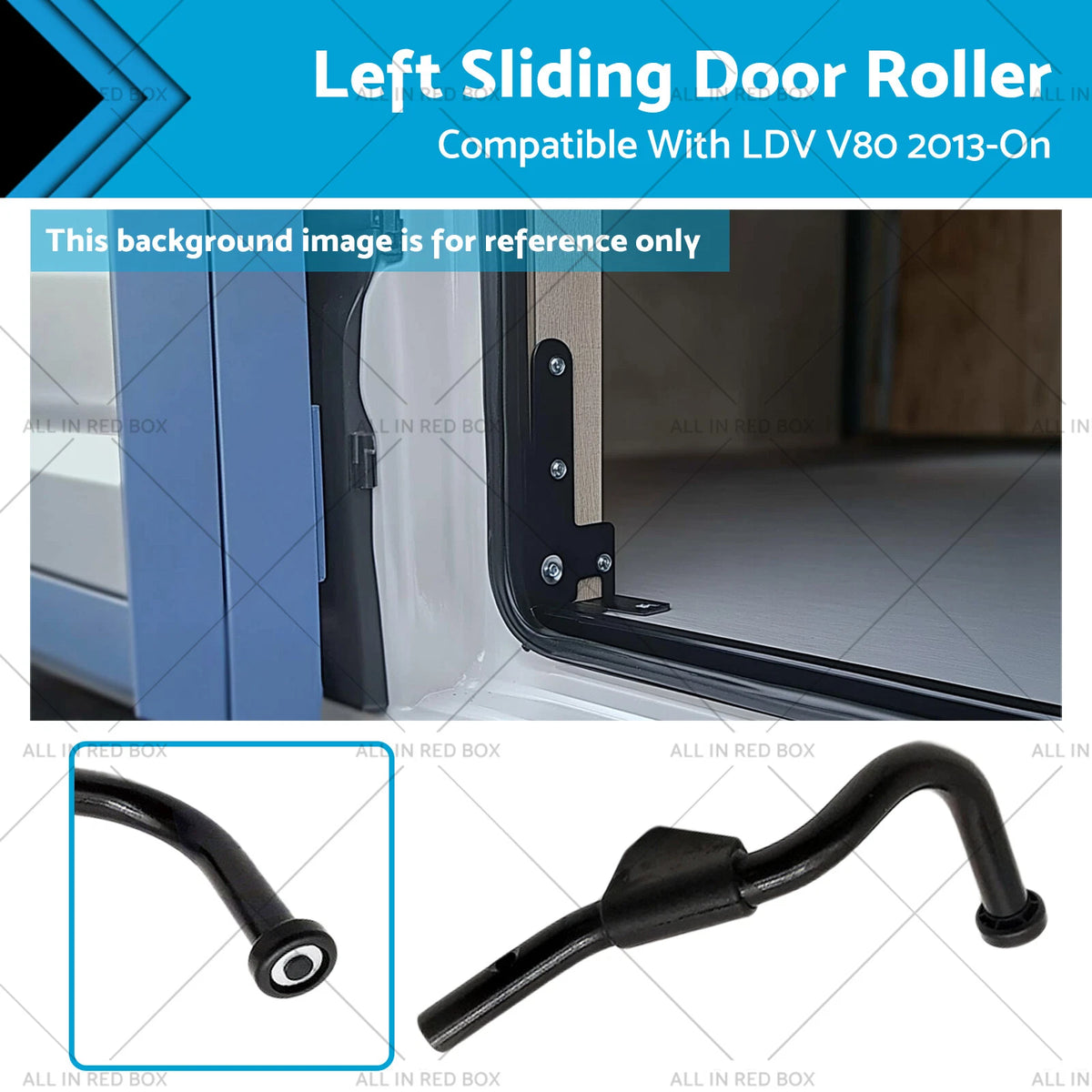 Sliding Door Roller for LDV V80 (2013-On) - Top Left Side, Black