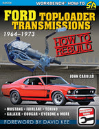 Ford Toploader 4-Speed Rebuild Guide for Ford Models (1964-1973)