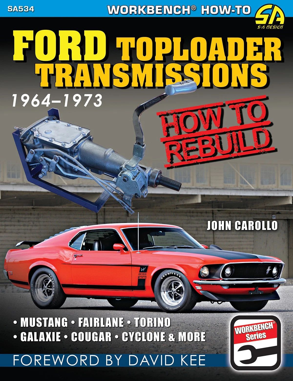 Ford Toploader 4-Speed Rebuild Guide for Ford Models (1964-1973)