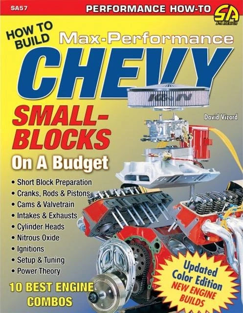 Build Max-Performance Chevy 350/400 Small-Block Engines for Chevy (1967-2002)