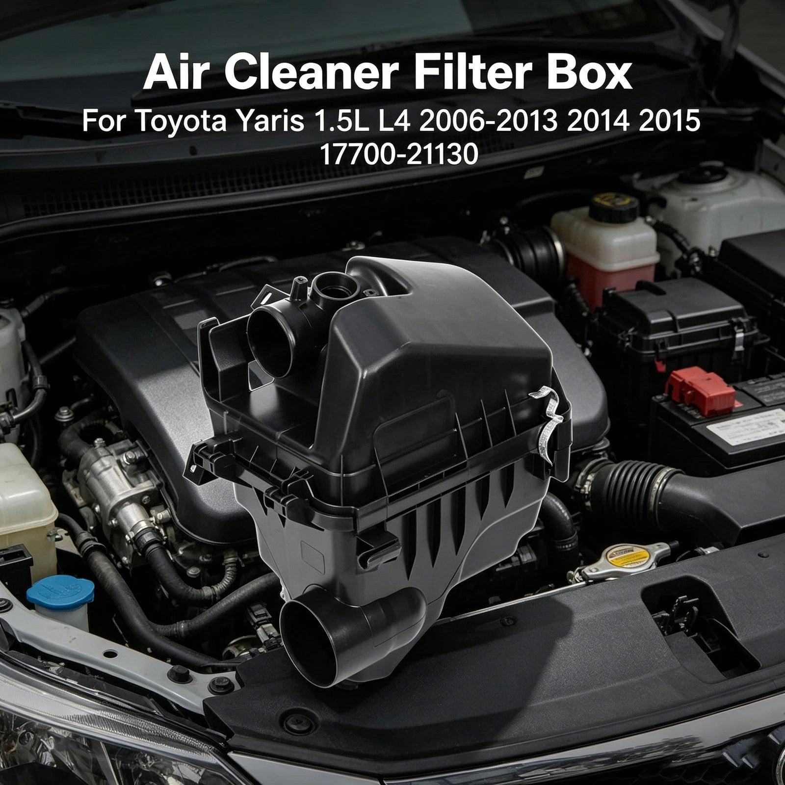 Air Cleaner Filter Box for Toyota Yaris 1.5L L4 (2006–2015) 17700-21130