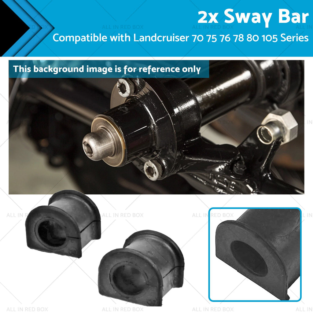 2X Sway Bar D Bush for Toyota Landcruiser 70 75 76 78 80 105 91