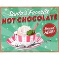 Santa's Favorite Hot Chocolate Tin Sign 9303