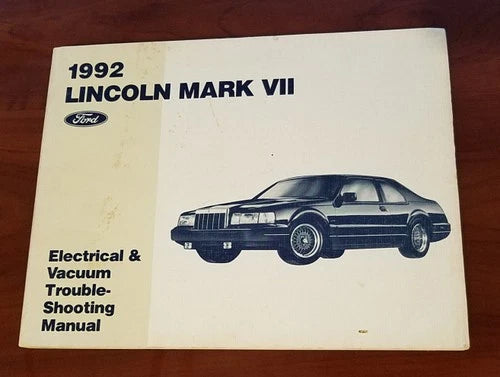 Electrical Vacuum Manual EVTM for Lincoln Mark VII (1992) FPS-12120-92