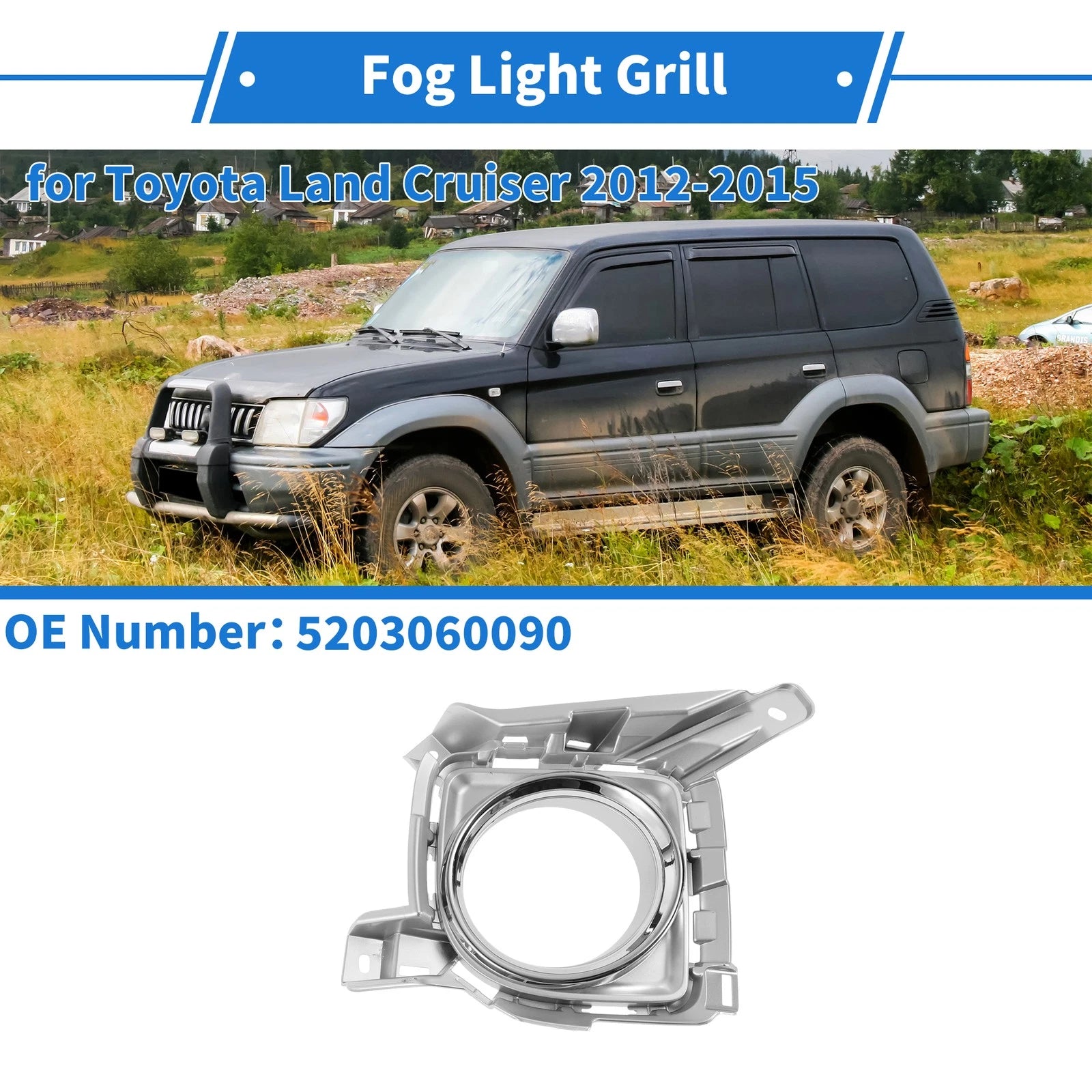 Front Right Fog Light Grill No. 5203060090 for Toyota Land Cruiser (2012–2015)
